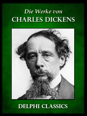 cover image of Die Werke von Charles Dickens (Illustrierte)
